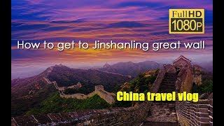 Ultimate guide on how to get to Jinshanling great wall by bus | China travel vlog