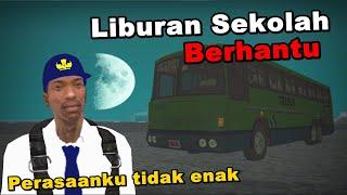 Liburan Sekolah Berhantu - GTA San Andreas Dyom