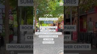 Summer Adventures for Kids in Austin