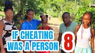 IF CHEATING WAS A PERSON part 8 NEW JAMAICAN MOVIE 2024