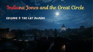 The Cat Mummy | Indiana Jones and the Great Circle - Episode 1