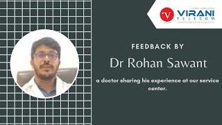 Feedback by Dr. Rohan Sawant about Virani telecom and Institute | Mobile Repair