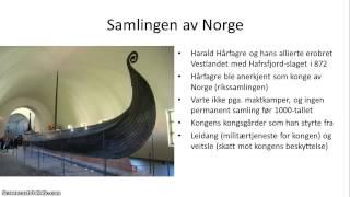 Norsk middelalder - 2/3 - Vikingtiden og Norges samling