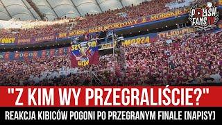 "Z KIM WY PRZEGRALIŚCIE?" - reakcja kibiców Pogoni po przegranym finale [NAPISY] (02.05.2024 r.)