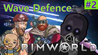 Fun with Winston Waves : Rimworld Modded Ep2