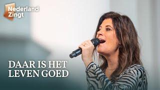 Daar is het leven goed (Psalm 133) - Nederland Zingt