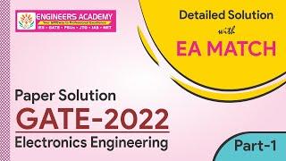 GATE Exam 2022 Paper Solutions | Electronics Engineering |By Engineers Academy Expert Panel | Part-1