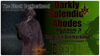 The Black Brotherhood (Magick Without Tears, Chapter 12) || DEEP DIP Darkly Splendid Abodes