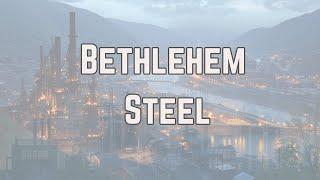The Ghosts of Bethlehem Steel: Exploring America’s Industrial Giant in Google Earth