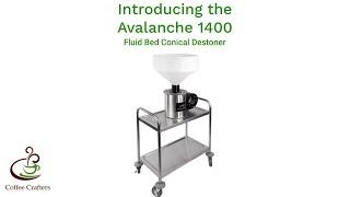 The Avalanche 1400 Fluid Bed Conical Destoner Promo Video