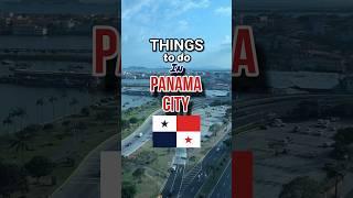 Things to do in Panama City  #panama #latino #travel