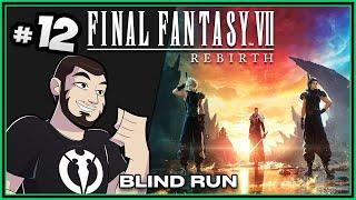  FINAL FANTASY 7 REBIRTH - Ep.12 - BLIND RUN - [MARATONA LIVE] | Otakuman