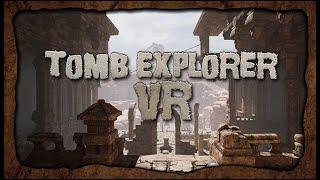 Let's Play: Tomb Explorer VR