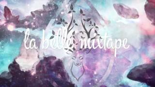 La Belle Mixtape | Colour My Heart