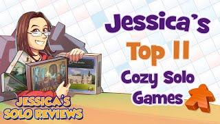 Jessica's Top 11 Cozy Solo Games