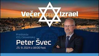 Večer pre Izrael s Petrom Švecom