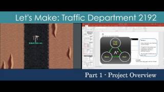 Let's Make: Traffic Department 2192 - Part 1