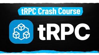 Learn tRPC In 45 Minutes