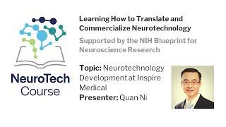 Lecture 2b: Interview with Quan Ni of Inspire Medical