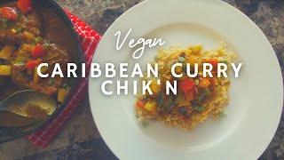 Caribbean Curry Chicken * | Gluten-free Vegan | Korenn Rachelle