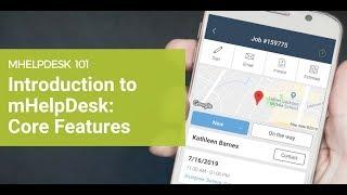Introduction to mHelpDesk: Core Features