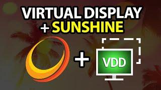 How to use the Virtual Display Driver with Sunshine!