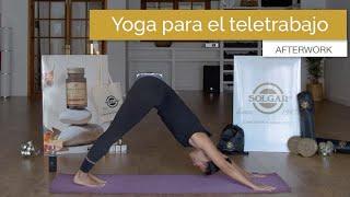 Yoga para el Teletrabajo - Afterwork - Solgar