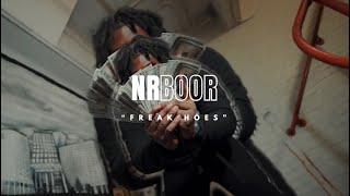 NR Boor - Freak Hoes [Official Music Video]