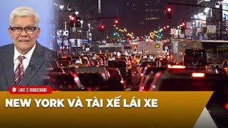 Tin Nổi Bật P2 (10-03-24) New York và tài xế lái xe