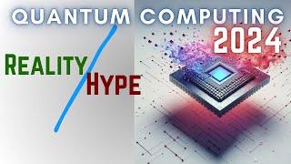 Quantum Computing and Quantum Computers 2024 | An Overlook