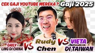 Gaji Youtube Mereka Terbaru di 2025Gaji Youtube Vieta Di Taiwan Vs Rudy Chen vs Daily Ling Di China