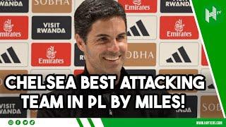 Chelsea the BEST attacking team in the PL by a MILE! | Mikel Arteta | Arsenal 1-0 Chelsea