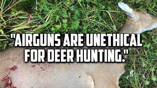 "Airguns Don't Have Enough Take Down Power for Deer Hunting"