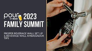 PourMyBeer Family Summit 2023: Proper Beverage Wall Set Up & Beverage Wall Ambassador Tips