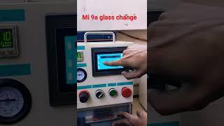 mi 9a glass change maa Durga  mobile  care