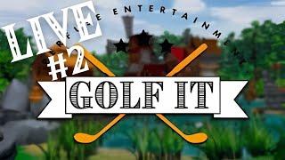 Golf It LIVE! (With Ian) #2