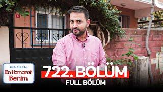 En Hamarat Benim 722. Bölüm