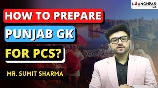 How to Prepare Punjab GK for Punjab PCS?