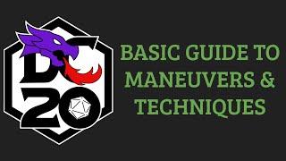 Basic Guide to Maneuvers and Techniques in DC20