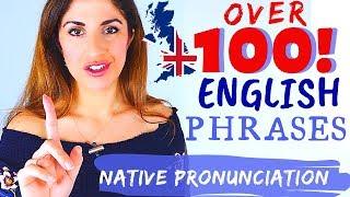 OVER 100 English Phrases for Conversation | Pronunciation and Vocabulary