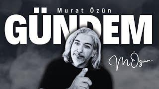 Murat Özün ile GÜNDEM.  12.09.2024