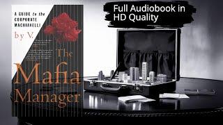 The Mafia Manager: A Guide to Corporate Machiavelli (Full Audiobook in HD Quality)