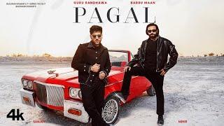 PAGAL (Song): BABBU MAAN | GURU RANDHAWA | BHUSHAN KUMAR | T-SERIES