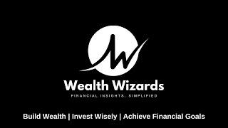 Wealth Wizards | YouTube Channel Trailer | Build Wealth | Invest Wisely | Achieve Financial Goals