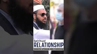Relationship | Mufti Uthman