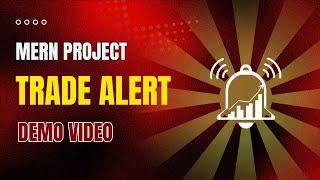 Trade Alert | Mern Project | Firebase | Web Scrapping | Puppeteer | FCM Notification