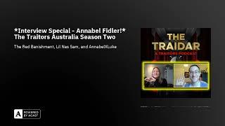 *Interview Special - Annabel Fidler!* The Traitors Australia Season Two