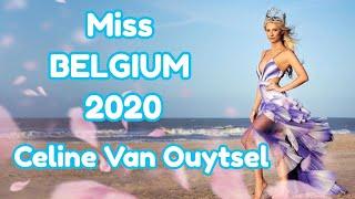 Miss Belgium 2020 "Celine Van Ouytsel"