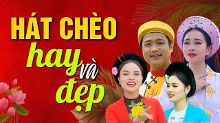 Hát Chèo Xinh Đẹp Rộn Ràng | Liên khúc hát chèo Tốp Ca hay nhất từ các nghệ sĩ chèo miền Bắc