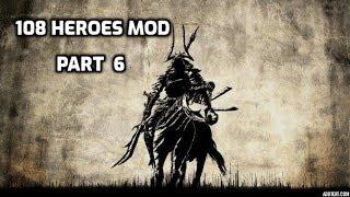 108 Heroes Mod Part 6 First Legendary Hero! Taming The Blue Faced Beast!